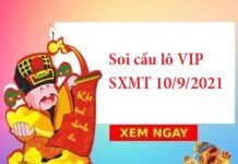 Soi cầu lô VIP SXMT 10/9/2021
