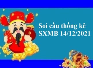 Soi cầu thống kê SXMB 14/12/2021