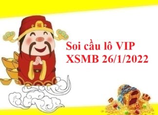 Soi cầu lô VIP XSMB 26/1/2022