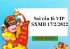 Soi cầu lô VIP SXMB 17/2/2022