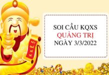 Soi cầu xổ số Quảng Trị ngày 3/3/2022