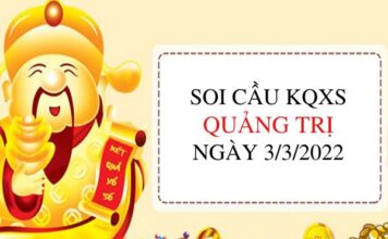 Soi cầu xổ số Quảng Trị ngày 3/3/2022