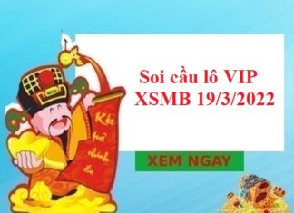 Soi cầu lô VIP XSMB 19/3/2022