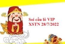 Soi cầu lô VIP kqxs Tây Ninh 28/7/2022