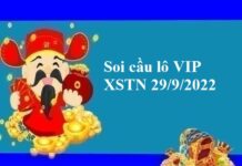 Soi cầu lô VIP KQXSTN 29/9/2022