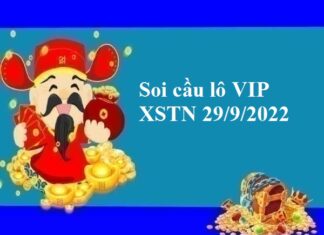 Soi cầu lô VIP KQXSTN 29/9/2022