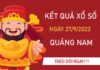 Soi cầu XSQNM 27/9/2022 chốt cầu VIP Quảng Nam