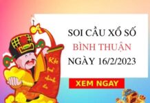 Soi cầu kết quả xổ số Bình Thuận ngày 16/2/2023 thứ 5 hôm nay