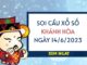 Soi cầu xổ số Khánh Hòa ngày 14/6/2023 thứ 4 hôm nay