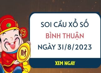 Thống kê KQ xổ số Bình Thuận ngày 31/8/2023 thứ 5 hôm nay