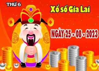 Thống kê XSGL ngày 25/8/2023 - Thống kê KQ Gia Lai thứ 6 chuẩn xác