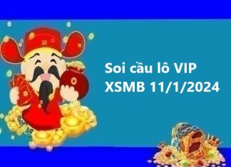 Soi cầu lô VIP KQXSMB 11/1/2024