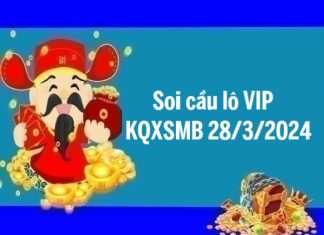 Soi cầu lô VIP KQXSMB 28/3/2024