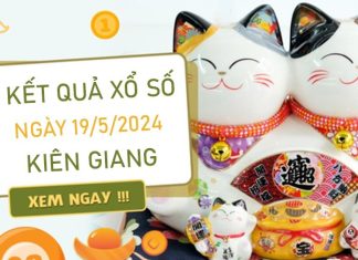 Thống kê XSKG 19/5/2024 Dự đoán chốt số đẹp chủ nhật