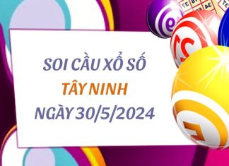 Thống kê KQ xổ số Tây Ninh ngày 30/5/2024 hôm nay thứ 5