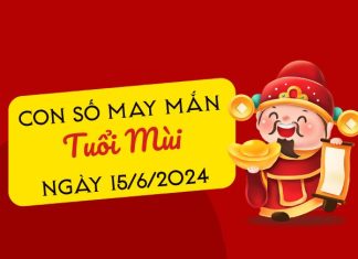 Con số may mắn tuổi Mùi hôm nay ngày 15/6/2024