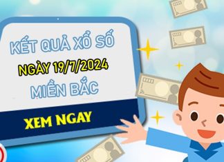 Nhận định KQXSMB 19/7/2024 thứ 6 phân tích chuẩn xác
