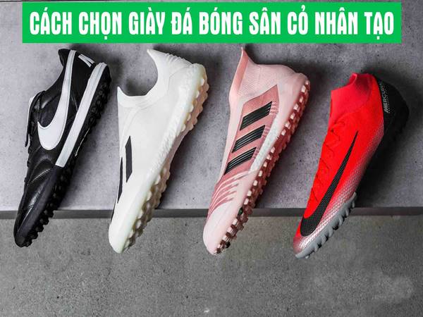 Cách chọn giày đá bóng sân cỏ nhân tạo