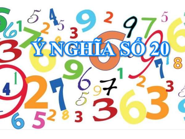 ý nghĩa số 20