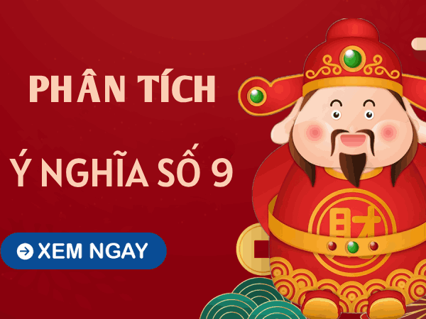 Tìm hiểu ý nghĩa số 9 theo từng khía cạnh