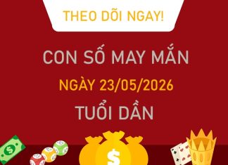 Con số may mắn hôm nay 23/5/2026 thứ 7 tuổi Dần