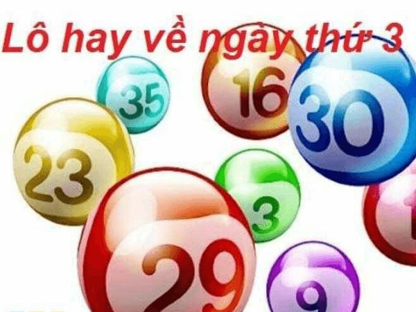 Lô hay về thứ 3 gồm những con nào