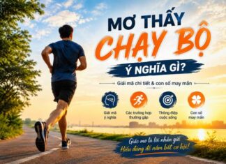 Mơ thấy chạy bộ ý nghĩa gì, con số nào giúp hút tài lộc